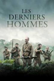 Последние люди (Последний человек) (Les derniers hommes (The Last Men)) 2023