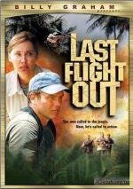 Последний полёт (Last Flight Out) (2004)