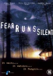 Последний крик (Тихие шаги страха) (Fear Runs Silent) (2000)