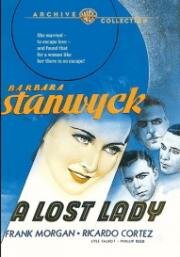 Потерянная (A Lost Lady) 1934
