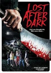 Потерявшиеся во тьме (Lost After Dark) (2014)