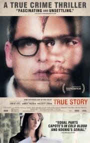 Правдивая история (True Story) 2015