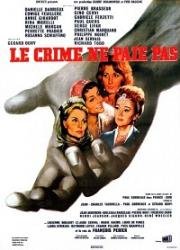 Преступление не выгодно (Le crime ne paie pas) 1962