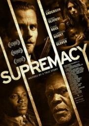 Превосходство (Supremacy) 2014