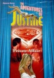 Приключения Жюстины: Частное Дело (Justine: A Private Affair) (1995)