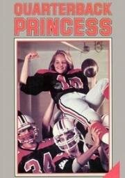 Принцесса-квотербек (Quarterback Princess) 1983