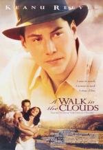 Прогулка в облаках (A Walk in the Clouds) 1995