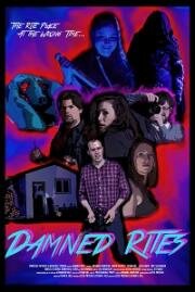 Проклятые ритуалы (Damned Rites) 2019