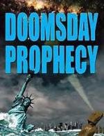 Пророчество о судном дне (Doomsday Prophecy) 2011