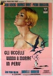 Птицы летят умирать в Перу (Les oiseaux vont mourir au Pérou) 1968