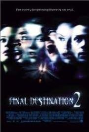 Пункт назначения 2 (Final Destination 2) 2003