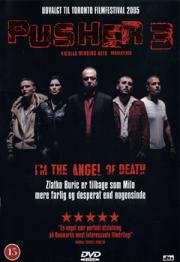 Дилер 3 (Pusher III I'm the Angel of Death) 2005