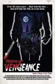 Пятница 13-е - Месть (Vengeance (Friday the 13th: Vengeance)) 2019