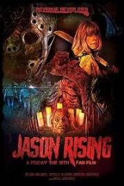 Пятница 13-е: Возрождение Джейсона (Jason Rising: A Friday the 13th Fan Film) 2021