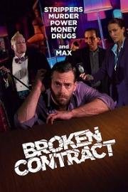 Расторгнутый договор (Broken Contract) 2018