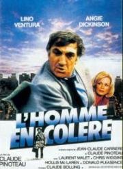 Разгневанный (L'homme en colère) 1979