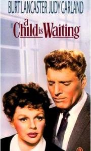 Ребенок ждет (A Child Is Waiting) 1963