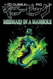 Русалка в канализации (Ginî piggu: Manhôru no naka no ningyo) 1988