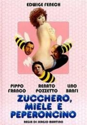 Сахар, мед и перчик (Zucchero, miele e peperoncino (Sugar, Honey and Pepper)) 1980
