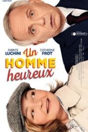 Счастливый человек (Un homme heureux) 2023