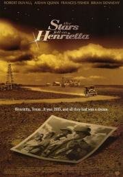 Счастливые звезды над Генриеттой (The Stars Fell on Henrietta) 1995