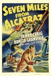 Семь миль от Алькатраса (Seven Miles from Alcatraz) 1942
