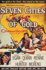 Семь золотых городов (Seven Cities of Gold) 1955