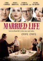 Супружество (Married Life) 2007
