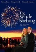 Семейное дело (The Whole Shebang) 2001