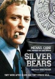 Серебряные медведи (Silver Bears) 1977