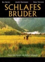 Сестра сна (Спящий брат) (Schlafes Bruder (Brother of Sleep)) 1995