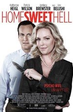 Север ада (Home Sweet Hell) 2015