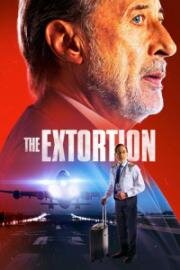 Шантаж (La Extorsión (The Extortion)) 2023