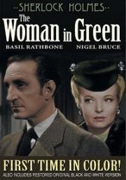 Шерлок Холмс: Женщина в зеленом (The Woman in Green) 1945
