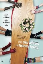 Шесть жен Генри Лефэя (The Six Wives of Henry Lefay) 2009