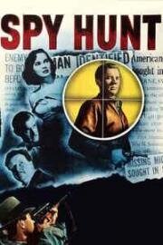 Шпионская охота (Spy Hunt) (1950)