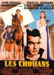 Шуаны (Посланники короля) (Les Chouans (The Royalists)) 1947