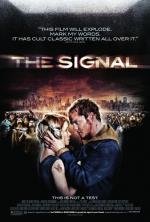Сигнал (The Signal) 2007