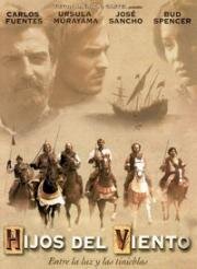 Сыновья ветра (Hijos del viento) (2000)