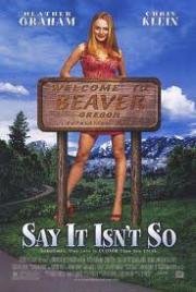 Скажи, что это не так (Say It Isn't So) 2001