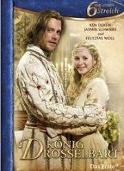 Сказки Братьев Гримм: Король Дроздобород (Konig Drosselbart) (2008)