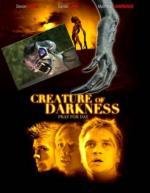 Слуга тьмы (Creature of Darkness) 2009