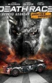 Смертельная гонка 4: Вне анархии (Death Race 4: Beyond Anarchy) 2018