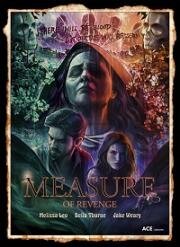 Способ мести (Measure of Revenge (Leave Not One Alive)) (2022)