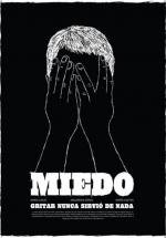 Страх (Miedo) 2010