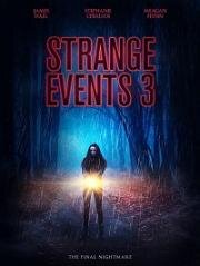 Странные дела 3 (Strange Events 3) 2020