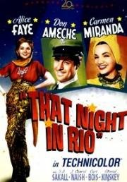 Та ночь в Рио (That Night in Rio) 1941