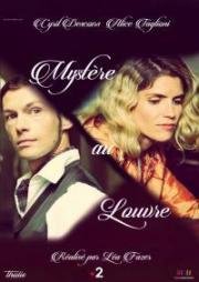 Таинственное происшествие в Лувре (Mystère au Louvre) 2017