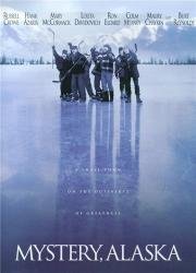 Тайна Аляски (Mystery, Alaska) 1999