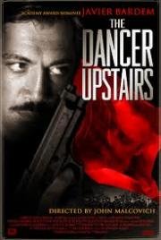 Танцующая наверху (The Dancer Upstairs) 2002